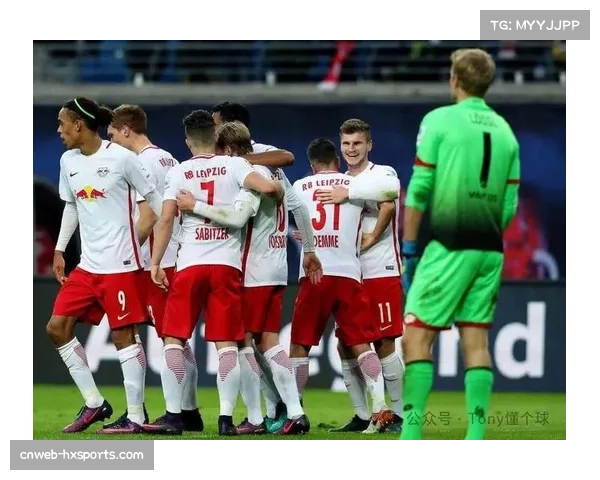 RB莱比锡主场迎战不莱梅，攻防稳定对决客场疲软